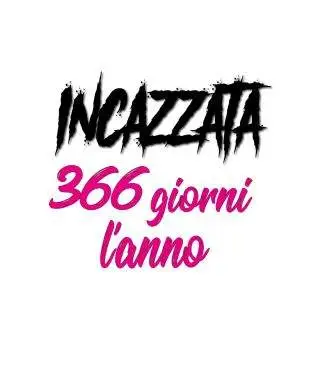 T shirt donna - Incazzata -Magliette dvertenti