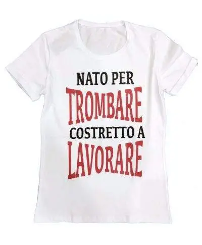 T-shirt uomo - Maglietta bianca con scritta - Trombare