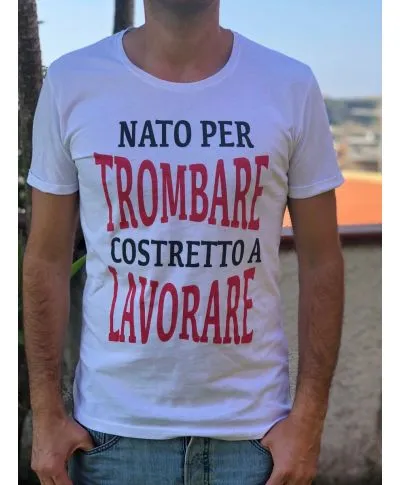 T-shirt uomo - Maglietta bianca con scritta - Trombare